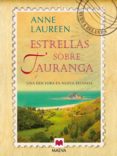 estrellas sobre tauranga (ebook)-anne laureen-9788415532224 estrellas sobre tauranga (ebook)-anne laureen-9788415532224