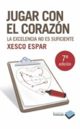 jugar con el corazon (ebook)-9788415577324 jugar con el corazon (ebook)-9788415577324