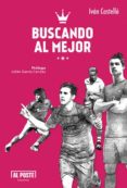 buscando al mejor-ivan castello-9788415726524 buscando al mejor-ivan castello-9788415726524