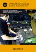 (i.b.d.)mantenimiento de sistemas de climatizacion. tmvg0209 - mantenimiento de los sistemas electricos y electronicos de vehiculos-9788415730224 (i.b.d.)mantenimiento de sistemas de climatizacion. tmvg0209 - mantenimiento de los sistemas electricos y electronicos de vehiculos-9788415730224