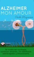 alzheimer, mon amour-cecile huguenin-9788415880424 alzheimer, mon amour-cecile huguenin-9788415880424