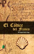 el codice del franco-m angela martin vega-9788415883524 el codice del franco-m angela martin vega-9788415883524