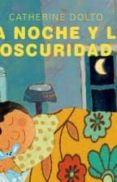 la noche y la oscuridad-catherine dolto-9788416117024 la noche y la oscuridad-catherine dolto-9788416117024