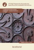 preparacion de productos especificos para acabados decorativos. mamr0208 (ebook)-9788416629824 preparacion de productos especificos para acabados decorativos. mamr0208 (ebook)-9788416629824