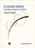 la creación artística-françois rastier-9788416868124 la creación artística-françois rastier-9788416868124