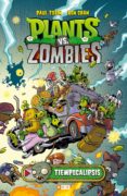 plants vs. zombies: tiempocalipsis-paul tobin-9788417176624 plants vs. zombies: tiempocalipsis-paul tobin-9788417176624