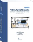 ventilacion mecanica (3ª ed.): en recien nacidos, lactantes y niños-a. martínez de azagra, a. serrano j. casado flores-9788417194024 ventilacion mecanica (3ª ed.): en recien nacidos, lactantes y niños-a. martínez de azagra, a. serrano j. casado flores-9788417194024