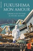 fukushima mon amour (ebook)-pablo m. diez uceda-9788417248024 fukushima mon amour (ebook)-pablo m. diez uceda-9788417248024