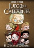 juego de cabezones nº 2: choque de cabezones-enrique v. vegas-9788417389024 juego de cabezones nº 2: choque de cabezones-enrique v. vegas-9788417389024
