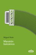 maraton balcanico (ebook)-9788417417024 maraton balcanico (ebook)-9788417417024