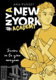 sueños en la gran manzana (serie new york academy 2)-ana punset-9788417460624 sueños en la gran manzana (serie new york academy 2)-ana punset-9788417460624