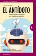 Descargas gratuitas de audiolibros para ipad. EL ANTÍDOTO 9788417780524 de CARLOS REBATE ePub DJVU