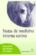 notas de medicina canina-edward hall-kate murphy-peter darke-9788420010724 notas de medicina canina-edward hall-kate murphy-peter darke-9788420010724
