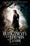 blancanieves y la leyenda del cazador (ebook)-lily blake-9788420412924 blancanieves y la leyenda del cazador (ebook)-lily blake-9788420412924