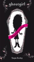 ghostgirl-tonya hurley-9788420422824 ghostgirl-tonya hurley-9788420422824