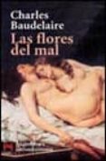 las flores del mal-charles baudelaire-9788420634524 las flores del mal-charles baudelaire-9788420634524