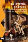 la leyenda de eneas-publio virgilio maron-9788420660424 la leyenda de eneas-publio virgilio maron-9788420660424