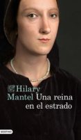 una reina en el estrado (ebook)-hilary mantel-9788423346424 una reina en el estrado (ebook)-hilary mantel-9788423346424