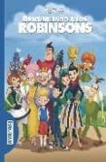 descubriendo a los robinsons (clasicos disney)-9788424145224 descubriendo a los robinsons (clasicos disney)-9788424145224