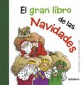 el gran libro de las navidades-anna canyelles-carles sala i vila-9788424658724 el gran libro de las navidades-anna canyelles-carles sala i vila-9788424658724