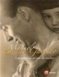 las estrellas se ven de noche-manuel lozano garrido-9788427131224 las estrellas se ven de noche-manuel lozano garrido-9788427131224