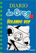 diario de greg 12: volando voy-jeff kinney-9788427209824 diario de greg 12: volando voy-jeff kinney-9788427209824