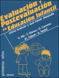 evaluacion y postevaluacion en educacion infantil: como evaluar y que hacer despues-9788427714724 evaluacion y postevaluacion en educacion infantil: como evaluar y que hacer despues-9788427714724