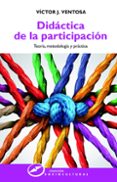 didactica de la participacion-victor j. (coord.) ventosa-9788427721524 didactica de la participacion-victor j. (coord.) ventosa-9788427721524