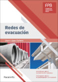 redes de evacuacion (formacion profesional basica)-juan lopez cañero-9788428337724 redes de evacuacion (formacion profesional basica)-juan lopez cañero-9788428337724