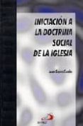 iniciacion a la doctrina social de la iglesia-juan souto coelho-9788428517324 iniciacion a la doctrina social de la iglesia-juan souto coelho-9788428517324