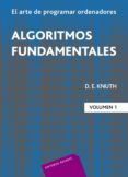 el arte de programar ordenadores (t.1): algoritmos fundamentales-donald knuth-9788429126624 el arte de programar ordenadores (t.1): algoritmos fundamentales-donald knuth-9788429126624