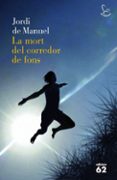 la mort del corredor de fons-jordi de manuel-9788429768824 la mort del corredor de fons-jordi de manuel-9788429768824