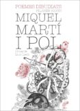 poemes dibuixats-miquel marti i pol-pilarin bayes-9788429773224 poemes dibuixats-miquel marti i pol-pilarin bayes-9788429773224