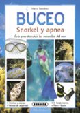 buceo: snorkel y apnea: guia para descubrir las maravillas del ma r-marco tarantino-9788430553624 buceo: snorkel y apnea: guia para descubrir las maravillas del ma r-marco tarantino-9788430553624