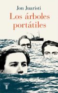 los árboles portátiles (ebook)-jon juaristi-9788430618224 los árboles portátiles (ebook)-jon juaristi-9788430618224