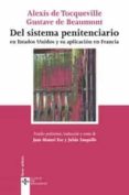 del sistema penitenciario en estados unidos y su aplicacion en fr ancia-alexis de tocqueville-9788430943524 del sistema penitenciario en estados unidos y su aplicacion en fr ancia-alexis de tocqueville-9788430943524