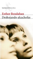 deshojando alcachofas-esther bendahan-9788432212024 deshojando alcachofas-esther bendahan-9788432212024