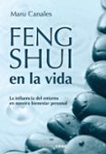 feng shui en la vida: la influencia del entorno en nuestro bienes tar personal-maru canales-9788432920424 feng shui en la vida: la influencia del entorno en nuestro bienes tar personal-maru canales-9788432920424
