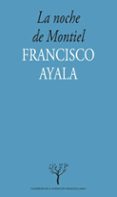 la noche de montiel-francisco ayala-9788433853424 la noche de montiel-francisco ayala-9788433853424