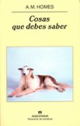 cosas que debes saber-a.m. homes-9788433970824 cosas que debes saber-a.m. homes-9788433970824