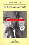 el circulo cerrado-jonathan coe-9788433974624 el circulo cerrado-jonathan coe-9788433974624