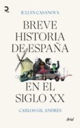 breve historia de españa en el siglo xx (ebook)-julian casanova-carlos gil-9788434401624 breve historia de españa en el siglo xx (ebook)-julian casanova-carlos gil-9788434401624