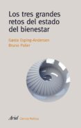 los tres grandes retos del estado del bienestar-gosta esping-andersen-9788434418424 los tres grandes retos del estado del bienestar-gosta esping-andersen-9788434418424