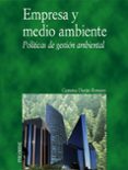 empresa y medio ambiente: politicas de gestion ambiental-gemma duran romero-9788436821024 empresa y medio ambiente: politicas de gestion ambiental-gemma duran romero-9788436821024