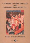 ciudades y elites urbanas en el mediterraneo medieval-9788437053424 ciudades y elites urbanas en el mediterraneo medieval-9788437053424