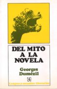 del mito a la novela-georges dumezil-9788437503424 del mito a la novela-georges dumezil-9788437503424