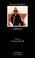 cagliostro-gabriele morelli-vicente huidobro-9788437628424 cagliostro-gabriele morelli-vicente huidobro-9788437628424