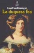 la duquesa fea-lion feuchtwanger-9788441412224 la duquesa fea-lion feuchtwanger-9788441412224