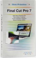 final cut pro 7 (guia practica)-manuel martinez sotillos-9788441527324 final cut pro 7 (guia practica)-manuel martinez sotillos-9788441527324