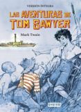 las aventuras de tom sawyer-mark twain-9788444111124 las aventuras de tom sawyer-mark twain-9788444111124